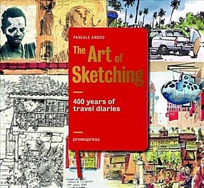 400 Years of Travel Diaries: The Art of Sketching (Hardcover, 2)