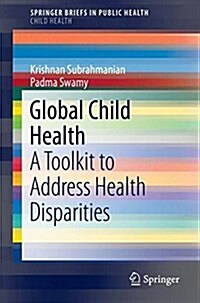 Global Child Health: A Toolkit to Address Health Disparities (Paperback, 2018)