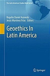 Geoethics in Latin America (Hardcover, 2018)
