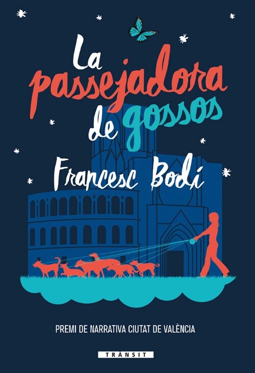LA PASSEJADORA DE GOSSOS (Paperback)