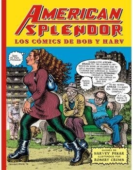 AMERICAN SPLENDOR. LOS COMICS DE BOB Y HARV (Paperback)