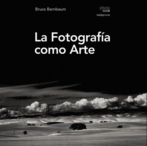LA FOTOGRAFIA COMO ARTE (Paperback)