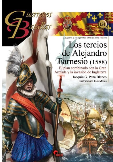 LOS TERCIOS DE ALEJANDRO FARNESIO (Paperback)