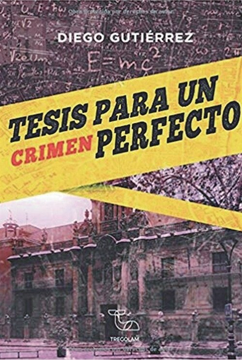 TESIS PARA UN CRIMEN PERFECTO (Paperback)