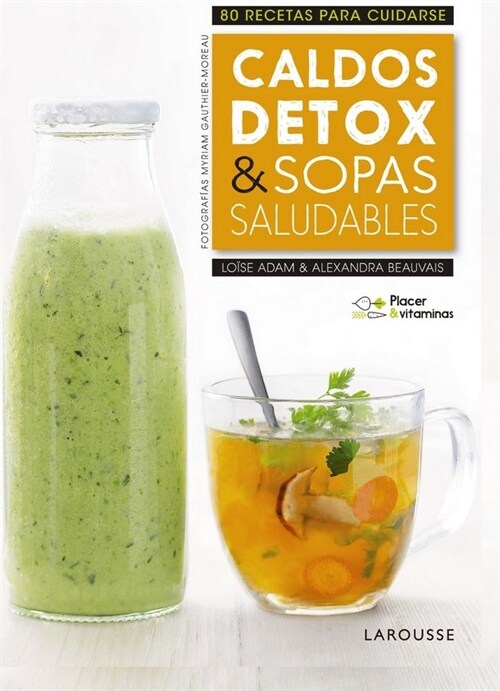 PLACER & VITAMINAS: CALDOS DETOX &SOPAS SALUDABLES (Paperback)