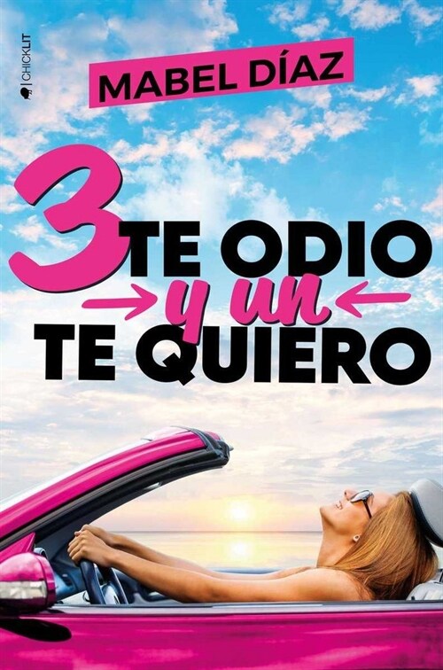 TRES TE ODIO Y UN TE QUIERO (Paperback)