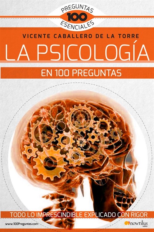 LA PSICOLOGIA EN 100 PREGUNTAS (Paperback)
