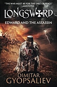Longsword: Edward and the Assassin (UK Edition) (Paperback)