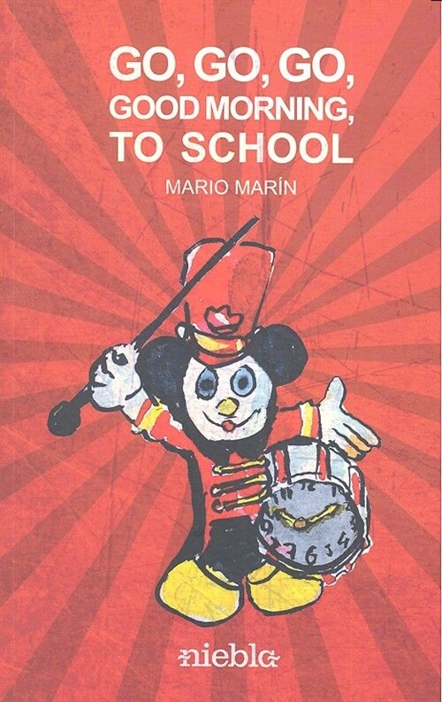 GO, GO, GO, GOOD MORNING,TO SCHOOL (Paperback)