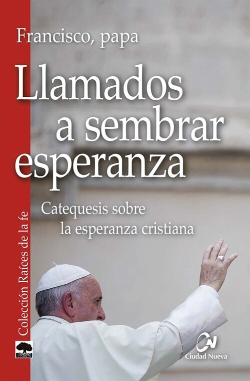 LLAMADOS A SEMBRAR ESPERANZA (Paperback)