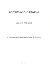 LA VIDA A CONTRALUZ (Paperback)