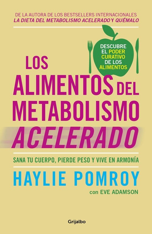 LOS ALIMENTOS DEL METABOLISMO ACELERADO (Paperback)