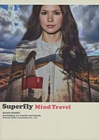 バンドスコア Superfly/Mind Travel (BAND SCORE) (B5, 樂譜)