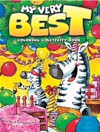 My Very Best Coloring And Activity Book (Paperback)