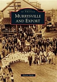 Murrysville and Export (Paperback)