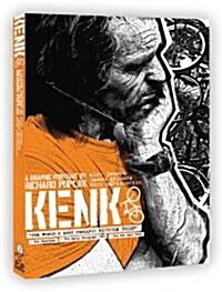 Kenk: A Graphic Portrait (Paperback, 2nd, Revised)