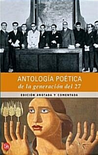 Antologia Poetica de La Generacion del 27 (Paperback)