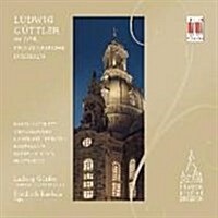 [수입] Ludwig Guttler - 드레스덴 성모교회의 루트비히 귀틀러 - 트럼펫과 오르간으로 듣는 크리스마스 음악 (Ludwig Guttler in the Frauenkirche)