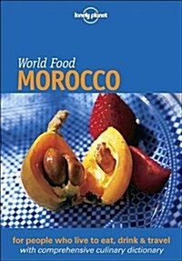 Lonely Planet World Food Morocco (Lonely Planet World Food Guides) (Paperback)
