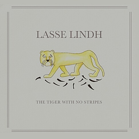 Lasse Lindh - The Tiger With No Stripes