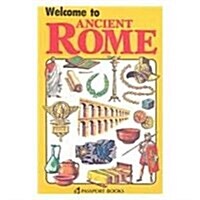 Welcome to Ancient Rome (Paperback)