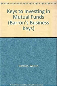 Keys to Investing in Mutual Funds (Paperback, 2nd, Subsequent)