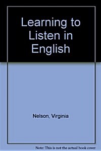 Learning to Listen in English (Paperback, Workbook)