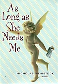 As Long As She Needs Me (Hardcover)