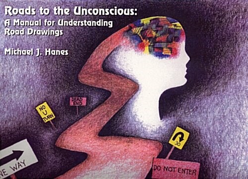 Roads to the Unconscious (Paperback)