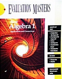 Merrill Algebra 1 Applications and Connections Evaluation Masters (Hardcover, Teachers Guide)