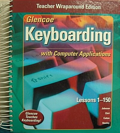 Glencoe Keyboarding with Computer Applications (Paperback, Spiral)