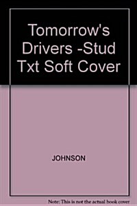Tomorrows Drivers (Paperback, PCK)