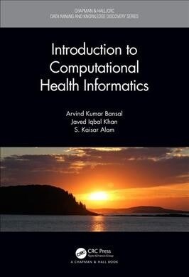 Introduction to Computational Health Informatics (Paperback)