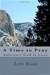 A Time to Pray (Paperback)
