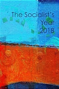 The Socialists Year 2018 Diary of Quotes (Paperback, DRY)