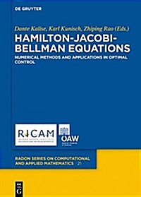 Hamilton-Jacobi-Bellman Equations: Numerical Methods and Applications in Optimal Control (Hardcover)