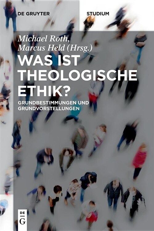 Was Ist Theologische Ethik? (Paperback)