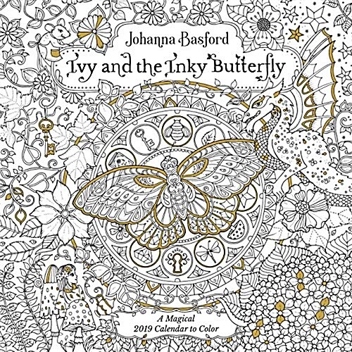 Ivy and the Inky Butterfly 2019 Coloring Wall Calendar: A Magical 2019 Calendar to Color (Wall)