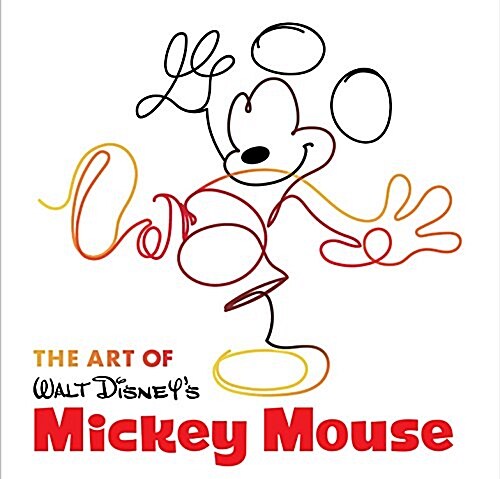 The Art of Walt Disneys Mickey Mouse (Hardcover)