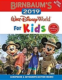 Birnbaums 2019 Walt Disney World for Kids (Paperback)