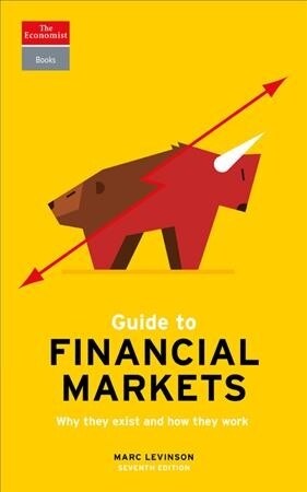 Guide to Financial Markets: Why They Exist and How They Work (Paperback, 7)
