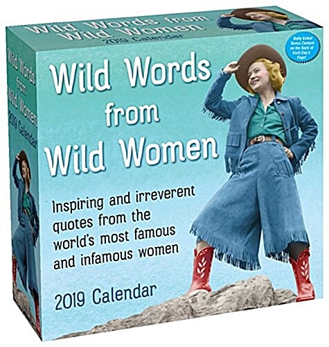 Wild Words from Wild Women 2019 Day-To-Day Calendar (Daily)