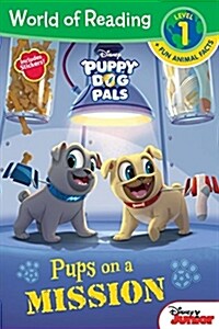 World of Reading: Puppy Dog Pals: Pups on a Mission-Level 1 Reader Plus Fun Facts (Paperback)