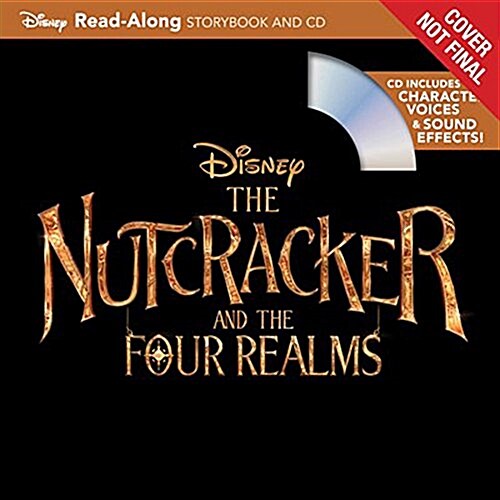 The Nutcracker and the Four Realms Read-Along Storybook and CD (Paperback)