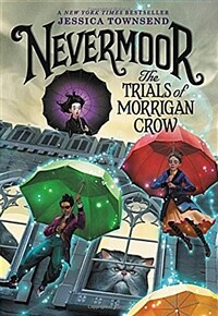 Nevermoor: The Trials of Morrigan Crow (Paperback) - '네버무어' 원서