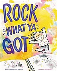 Rock What YA Got (Hardcover)