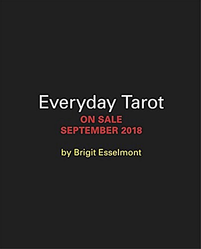 Everyday Tarot: Unlock Your Inner Wisdom and Manifest Your Future (Hardcover)