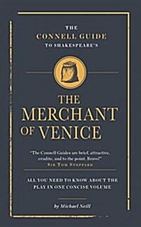 The Connell Guide To Shakespeares The Merchant of Venice (Paperback)