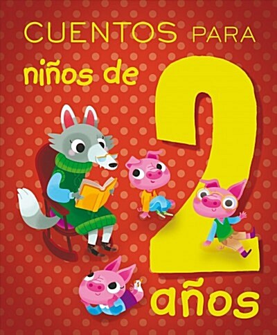 Cuentos Para Ninos de 2 Anos (Hardcover)