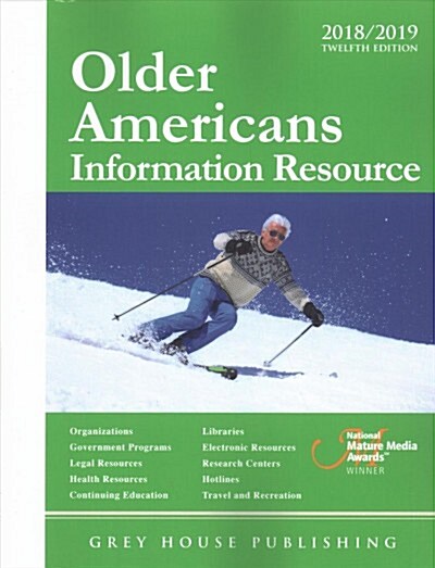 Older Americans Information Resource, 2018/19: Print Purchase Includes 1 Year Free Online Access (Paperback, 12)